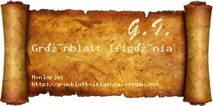Grünblatt Ifigénia névjegykártya